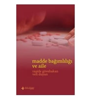 Madde Bağımlılığı ve Aile