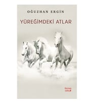 Yüreğimdeki Atlar