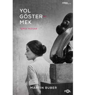 Yol Göstermek - Toplu Yazılar