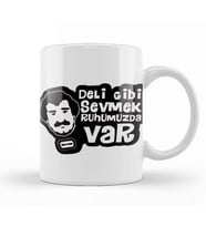 Deli Gibi Sevmek Ruhumuzda Var Müslüm Gürses Kupa Bardak Porselen