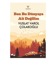 Ben Bu Dünyaya Ait Değilim