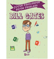 Bill Gates;Çocuk Dâhilerden Büyük Dehalara