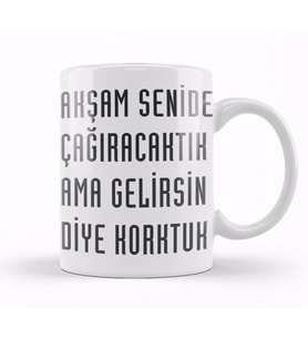 Komik Söz Ama Gelirsin Diye Korktuk Kupa Bardak Porselen