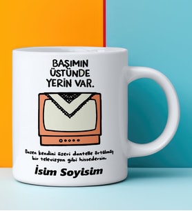 Komik - Esprili Kupa Bardak BAŞIMIN ÜSTÜNDE YERİN VAR Tasarımlı Komik Kupa Bardak