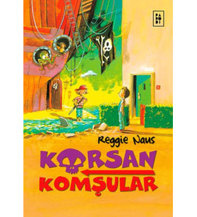 Korsan Komşular