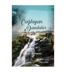 Çağlayan Damlalar ile Hakk'ı Tavsiye Eden Mektuplar / Pınar Kerman