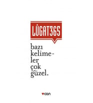 Lugat 365 - Bazı Kelimeler Çok Güzel