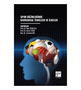 Spor Bilimlerinde Kavramsal Temeller ve İlkeler