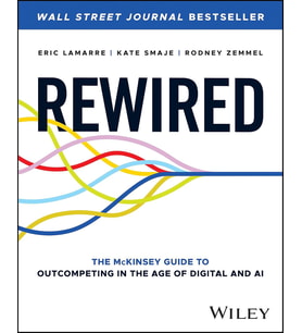 Rewired: The Mckinsey Guide To Outcompeting In The Age Of Digital And Ai (Krem)