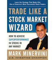 Trade Like A Stock Market Wizard: How To Achieve Super Performance In Stocks In Any Market (Krem)
