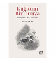 Kâğıttan Bir Dünya - Edebiyatın Satır Aralarında