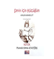 Senin İçin Küçüğüm - Nutuk