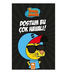 Kral Şakir 5-Dostum Bu Çok Havalı!(Ciltli)