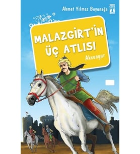 Malazgirt'in Üç Atlısı