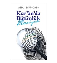 Kur'an'da Bütünlük Mucizesi