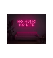 NO MUSİC NO LIFE Yazılı Neon Tabela