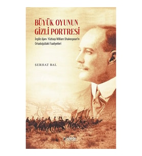Büyük Oyunun Gizli Portresi
