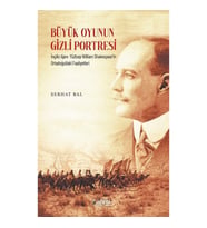 Büyük Oyunun Gizli Portresi