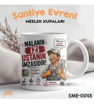 Sıvacıya Hediye Esprili Meslek Kupası - Şantiye Serisi Malanın İzi Ustanın İmzasıdır Baskılı Kupa Bardak