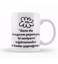 Komik Söz Sana Kızgınım Papatya Kupa Bardak Porselen