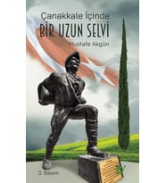 Çanakkale İçinde Bir Uzun Selvi