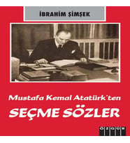 Mustafa Kemal Atatürk’ten Seçme Sözler