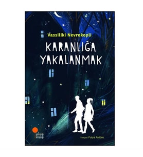 Karanlığa Yakalanmak Vassiliki Nevrokopli Günışığı Kitaplığı
