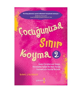 Yakamoz - Çocuğunuza Sınır Koyma 2 Robert J.Mackenzie
