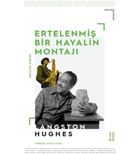 Ertelenmiş Bir Hayalin Montajı Langston Hughes