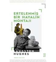 Ertelenmiş Bir Hayalin Montajı Langston Hughes