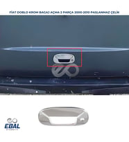 FİAT DOBLO KROM BAGAJ AÇMA 2 PARÇA 2000-2010 Arası P.Çelik