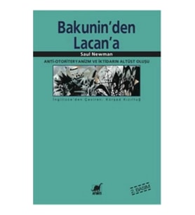 Bakunin'den Lacan'a