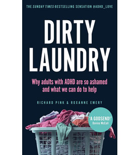 Dirty Laundry: Why Adults With Adhd Are So Ashamed And What We Can Do To Help - The Sunday Times Bes