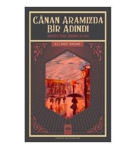 Canan Aramızda Bir Adındı