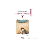 Günışığına Yolculuk-Adnan Binyazar