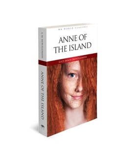 Anne Of The Island - İngilizce Klasik Roman
