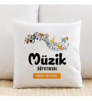 Kişiye Özel Müzik Öğretmenlerine Özel İsimli Yastık