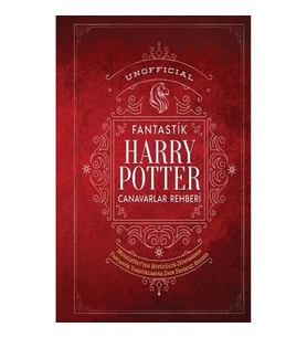 Harry Potter Fantastik Canavaralr Rehberi (Ciltli)