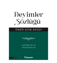 Deyimler Sözlüğü - İlköğretim ve Ortaöğretim