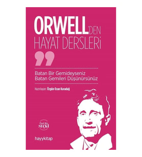 Orwell'den Hayat Dersleri