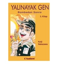 Yalınayak Gen Bombadan Sonra 3. Kitap