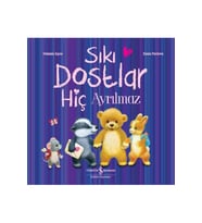 Sıkı Dostlar Hiç Ayrılmaz Okul Öncesi Kitabı