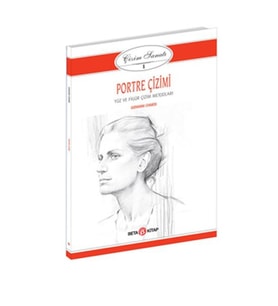 Çizim Sanatı Serisi 1 - Portre Çizimi