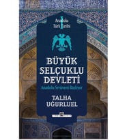 BÜYÜK SELÇUKLU DEVLETİ  TALHA UĞURLUEL  TİMAŞ