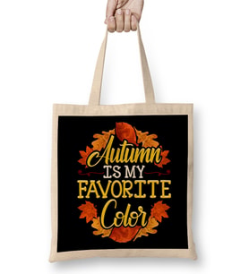Cute & Funny Autumn Is My Favorite Color Bez Çanta Uzun Saplı