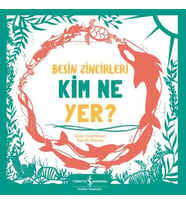 Besin Zincirleri Kim Ne Yer?
