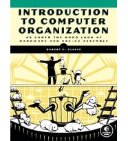 Introduction To Computer Organization: An Under The Hood Look At Hardware And X86-64 Assembly (Krem)