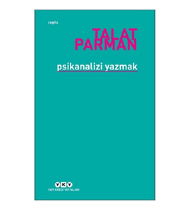 Psikanalizi Yazmak
