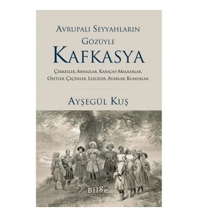 Avrupalı Seyyahların Gözüyle Kafkasya