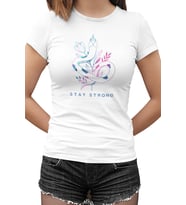 Stay Strong Beyaz Kadın Tshirt